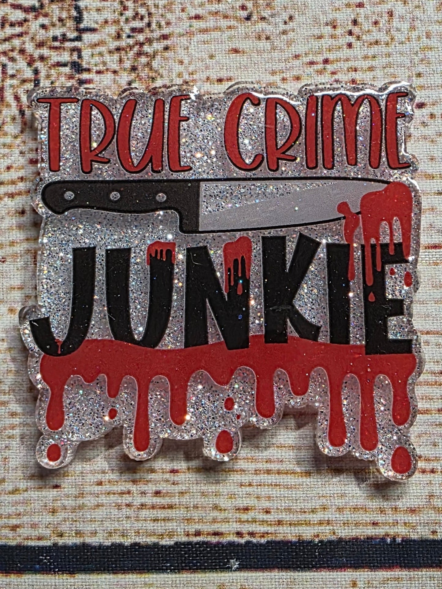 True Crime Junkie