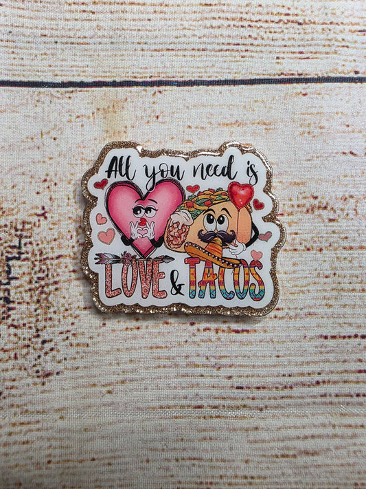 Love ❤️ & Tacos 🌮